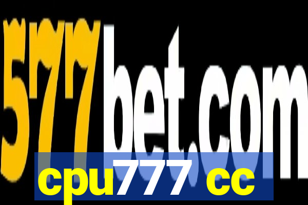 cpu777 cc